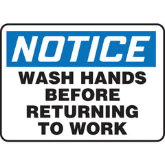 Sign, Notice Wash Hands Before Returning To Work, 10″ × 14″, Vinyl - Industrial Tool & Supply