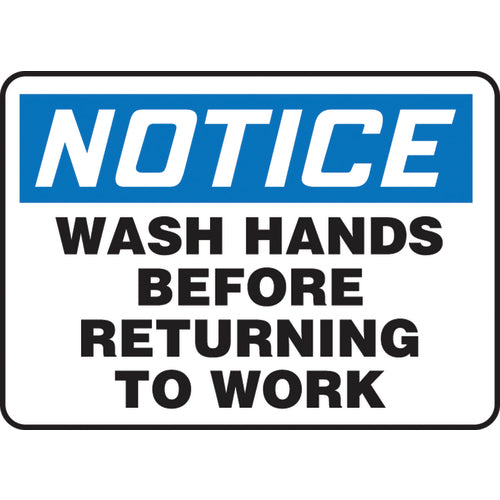 Sign, Notice Wash Hands Before Returning To Work, 10″ × 14″, Aluminum - Industrial Tool & Supply