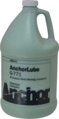 Made in USA - Anchorlube G-771, 1 Gal Bottle Cutting Fluid - Water Soluble, For Broaching, Counterboring, Drawing, Drilling, Engraving, Fly-Cutting, Hole Extruding, Milling, Piercing, Punching, Sawing, Seat Forming, Spot Facing, Tapping - Industrial Tool & Supply