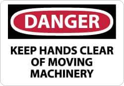 NMC - "Danger - Keep Hands Clear of Moving Machinery", 10" Long x 14" Wide, Rigid Plastic Safety Sign - Rectangle, 0.05" Thick, Use for Accident Prevention - Industrial Tool & Supply