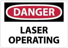 NMC - "Danger - Laser Operating", 10" Long x 14" Wide, Rigid Plastic Safety Sign - Rectangle, 0.05" Thick, Use for Accident Prevention - Industrial Tool & Supply