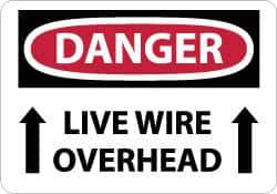 NMC - "Danger - Live Wire Overhead", 10" Long x 14" Wide, Rigid Plastic Safety Sign - Rectangle, 0.05" Thick, Use for Accident Prevention - Industrial Tool & Supply