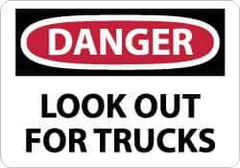 NMC - "Danger - Look Out for Trucks", 10" Long x 14" Wide, Rigid Plastic Safety Sign - Rectangle, 0.05" Thick, Use for Accident Prevention - Industrial Tool & Supply