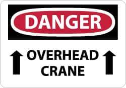 NMC - "Danger - Overhead Crane", 10" Long x 14" Wide, Rigid Plastic Safety Sign - Rectangle, 0.05" Thick, Use for Accident Prevention - Industrial Tool & Supply