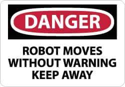NMC - "Danger - Robot Moves without Warning - Keep Away", 10" Long x 14" Wide, Rigid Plastic Safety Sign - Rectangle, 0.05" Thick, Use for Accident Prevention - Industrial Tool & Supply