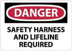 NMC - "Danger - Safety Harness and Lifeline Required", 10" Long x 14" Wide, Rigid Plastic Safety Sign - Rectangle, 0.05" Thick, Use for Accident Prevention - Industrial Tool & Supply