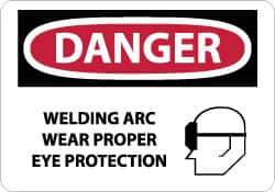 NMC - "Danger - Welding Arc Wear Proper Eye Protection", 10" Long x 14" Wide, Rigid Plastic Safety Sign - Rectangle, 0.05" Thick, Use for Accident Prevention - Industrial Tool & Supply