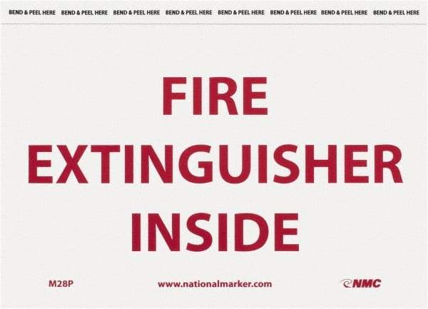 NMC - Fire Extinguisher Inside, Pressure Sensitive Vinyl Fire Sign - 9" Wide x 6" High - Industrial Tool & Supply