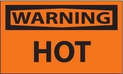 NMC - Accident Prevention Label, Header: WARNING - Legend: Warning - Hot, English, Black & Orange, 5" Long x 3" High, Sign Muscle Finish - Industrial Tool & Supply