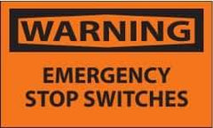 NMC - Accident Prevention Label, Header: WARNING - Legend: Warning - Emergency Stop Switches, English, Black & Orange, 5" Long x 3" High, Sign Muscle Finish - Industrial Tool & Supply