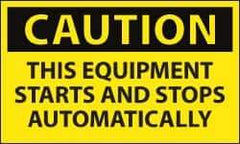 NMC - Accident Prevention Label, Header: CAUTION - Legend: Caution - This Equipment Starts and Stops Automatically, English, Black & Yellow, 5" Long x 3" High, Sign Muscle Finish - Industrial Tool & Supply