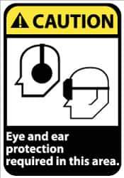 NMC - "Caution - Eye and Ear Protection Required in This Area", 14" Long x 10" Wide, Rigid Plastic Safety Sign - Rectangle, 0.05" Thick, Use for Accident Prevention - Industrial Tool & Supply