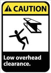 NMC - "Caution - Low Overhead Clearance", 14" Long x 10" Wide, Rigid Plastic Safety Sign - Rectangle, 0.05" Thick, Use for Accident Prevention - Industrial Tool & Supply