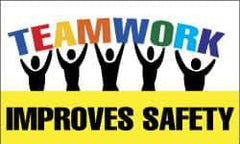 NMC - Teamwork Improves Safety, 60 Inch Long x 36 Inch High, Safety Banner - Polyethylene, English, Printed on 1 Side - Industrial Tool & Supply