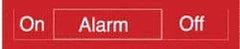 NMC - Alarm On/Off, 10" Wide x 2" High, Plastic Sign - English, White on Red, Wall Mount - Industrial Tool & Supply