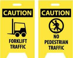 NMC - Caution - Forklift Traffic, Caution - No Pedestrian Traffic, 12" Wide x 19" High, Plastic Floor Sign - A-Frame, Black on Yellow, For Accident Prevention - Industrial Tool & Supply
