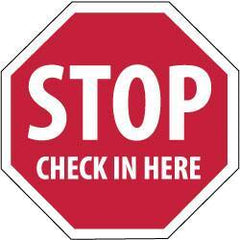 NMC - "Security Notice - Stop - Check in Here", 12" Long x 12" Wide, Rigid Plastic Safety Sign - Hexagon, 0.05" Thick, Use for Security & Admittance - Industrial Tool & Supply