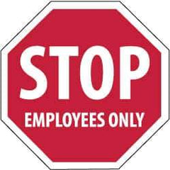 NMC - "Stop - Employees Only", 12" Wide x 12" High, Plastic Stop & Yield Signs - 0.05" Thick, White on Red, Octagon, Wall Mount - Industrial Tool & Supply
