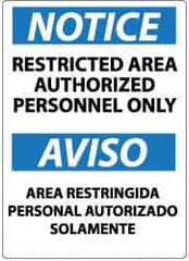 NMC - "Notice - Restricted Area - Authorized Personnel Only", 14" Long x 10" Wide, Aluminum Safety Sign - Rectangle, 0.04" Thick, Use for Security & Admittance - Industrial Tool & Supply
