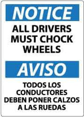 NMC - "Notice - All Drivers Must Chock Wheels", 14" Long x 10" Wide, Aluminum Safety Sign - Rectangle, 0.04" Thick, Use for Accident Prevention - Industrial Tool & Supply