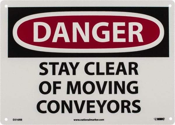 NMC - "Danger - Stay Clear of Moving Conveyors", 10" Long x 14" Wide, Rigid Plastic Safety Sign - Rectangle, 0.05" Thick, Use for Accident Prevention - Industrial Tool & Supply