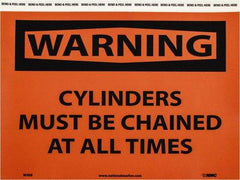 NMC - "Warning - Cylinders Must Be Chained at All Times", 7" Long x 10" Wide, Pressure-Sensitive Vinyl Safety Sign - Rectangle, 0.004" Thick, Use for Accident Prevention - Industrial Tool & Supply