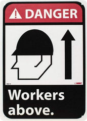 NMC - "Danger - Workers Above", 14" Long x 10" Wide, Rigid Plastic Safety Sign - Rectangle, 0.05" Thick, Use for Accident Prevention - Industrial Tool & Supply