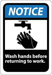 NMC - "Notice - Wash Hands Before Returning to Work", 10" Long x 7" Wide, Rigid Plastic Safety Sign - Rectangle, 0.05" Thick, Use for Restroom, Janitorial & Housekeeping - Industrial Tool & Supply