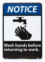 NMC - "Notice - Wash Hands Before Returning to Work", 14" Long x 10" Wide, Rigid Plastic Safety Sign - Rectangle, 0.05" Thick, Use for Restroom, Janitorial & Housekeeping - Industrial Tool & Supply