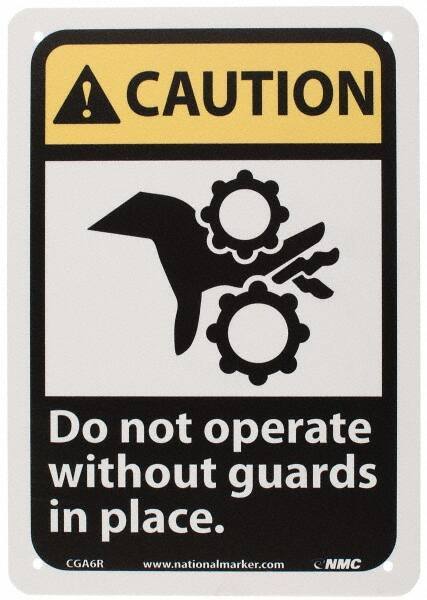 NMC - "Caution - Do Not Operate without Guards in Place", 10" Long x 7" Wide, Rigid Plastic Safety Sign - Rectangle, 0.05" Thick, Use for Accident Prevention - Industrial Tool & Supply