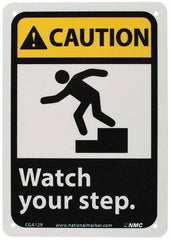 NMC - "Caution - Watch Your Step", 10" Long x 7" Wide, Rigid Plastic Safety Sign - Rectangle, 0.05" Thick, Use for Accident Prevention - Industrial Tool & Supply