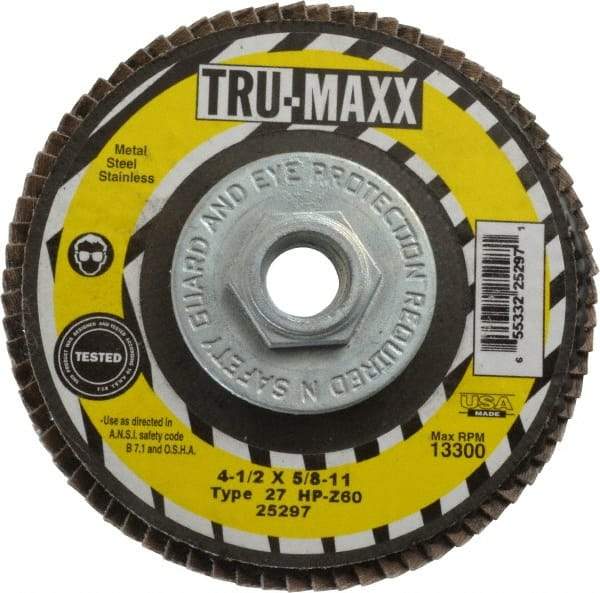 Tru-Maxx - 60 Grit, 4-1/2" Disc Diam, 5/8-11 Center Hole, Type 27 Zirconia Alumina Flap Disc - 13,300 Max RPM, Arbor Attaching System, Coated - Industrial Tool & Supply