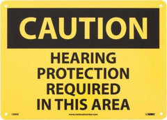 NMC - "Caution - Hearing Protection Required in This Area", 10" Long x 14" Wide, Fiberglass Safety Sign - Rectangle, 0.095" Thick, Use for Accident Prevention - Industrial Tool & Supply