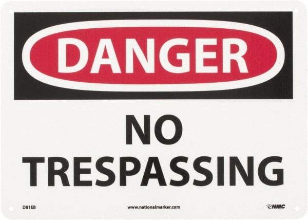 NMC - "Danger - No Trespassing", 10" Long x 14" Wide, Fiberglass Safety Sign - Rectangle, 0.095" Thick, Use for Security & Admittance - Industrial Tool & Supply