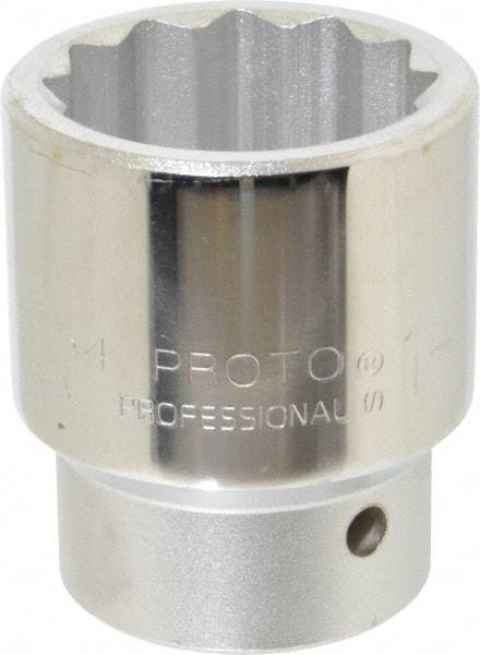 Proto - 1-11/16", 1" Drive, Standard Hand Socket - 12 Points, 3-1/4" OAL - Industrial Tool & Supply
