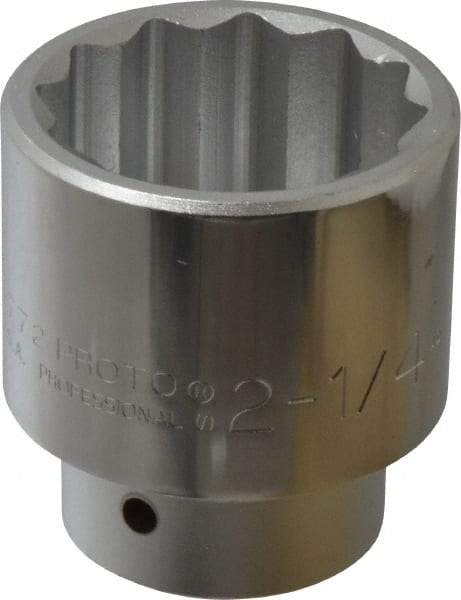 Proto - 2-1/4", 1" Drive, Standard Hand Socket - 12 Points, 3-13/16" OAL - Industrial Tool & Supply