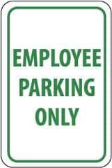 NMC - "Employee Parking Only", 12" Wide x 18" High, Aluminum Reserved Parking Signs - 0.04" Thick, Green on White, Rectangle, Wall Mount - Industrial Tool & Supply