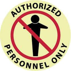 NMC - Authorized Personnel Only, Anti-Skid Polyester Floor Sign - Round, Red & Black on Yellow (Glow), Adhesive Backed, For Security & Admittance - Industrial Tool & Supply