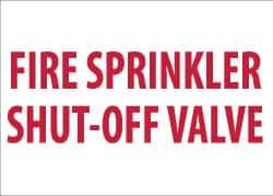 NMC - Fire Sprinkler Shut-Off Valve, Pressure Sensitive Vinyl Fire Sign - 14" Wide x 10" High, Glow-in-the-Dark - Industrial Tool & Supply