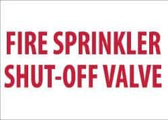 NMC - Fire Sprinkler Shut-Off Valve, Pressure Sensitive Vinyl Fire Sign - 14" Wide x 10" High, Glow-in-the-Dark - Industrial Tool & Supply