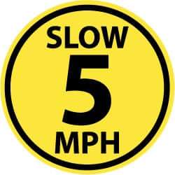 NMC - Slow 5 MPH, Anti-Skid Pressure-Sensitive Vinyl Floor Sign - Round, Black on Yellow, Adhesive Backed, For Security & Admittance - Industrial Tool & Supply