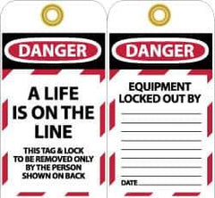 NMC - 3" High x 6" Long, A LIFE IS ON THE LINE, English Safety & Facility Lockout Tag - Tag Header: Danger, 2 Sides, Black, Red & White Unrippable Vinyl - Industrial Tool & Supply