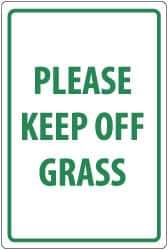 NMC - "Please Keep Off Grass", 18" Long x 12" Wide, Aluminum Safety Sign - Rectangle, 0.04" Thick, Use for Security & Admittance - Industrial Tool & Supply