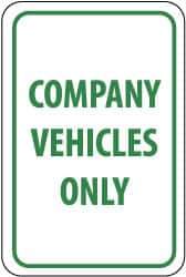 NMC - "Company Vehicles Only", 12" Wide x 18" High, Aluminum Parking Lot Traffic Signs - 0.063" Thick, Green on White, Rectangle, Post Mount - Industrial Tool & Supply
