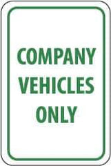 NMC - "Company Vehicles Only", 12" Wide x 18" High, Aluminum Parking Lot Traffic Signs - 0.04" Thick, Green on White, Rectangle, Post Mount - Industrial Tool & Supply