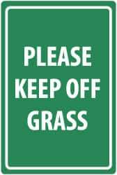 NMC - "Please Keep Off Grass", 18" Long x 12" Wide, Aluminum Safety Sign - Rectangle, 0.04" Thick, Use for Security & Admittance - Industrial Tool & Supply