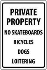 NMC - "Private Property - No Skateboards - Bicycles - Dogs - Loitering", 18" Long x 12" Wide, Aluminum Safety Sign - Rectangle, 0.04" Thick, Use for Security & Admittance - Industrial Tool & Supply