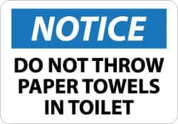 NMC - "Notice - Do Not Throw Paper Towels in Toilet", 10" Long x 14" Wide, Aluminum Safety Sign - Rectangle, 0.04" Thick, Use for Security & Admittance - Industrial Tool & Supply
