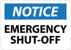 NMC - "Notice - Emergency Shut-Off", 10" Long x 14" Wide, Aluminum Safety Sign - Rectangle, 0.04" Thick, Use for Accident Prevention - Industrial Tool & Supply