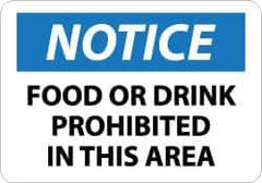 NMC - "Notice - Food or Drink Prohibited in This Area", 10" Long x 14" Wide, Aluminum Safety Sign - Rectangle, 0.04" Thick, Use for Accident Prevention - Industrial Tool & Supply